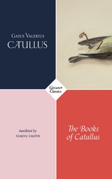 Books of Catullus -  Gaius Valerius Catullus