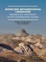 Modelling Archaeological Landscapes - 