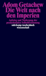 Die Welt nach den Imperien - Adom Getachew