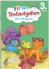 Fit für Textaufgaben 3. Klasse. Mein Übungsheft - Andrea Tonte