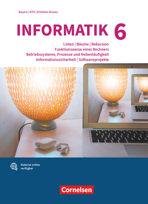 Informatik (Oldenbourg) - Gymnasium Bayern - Ausgabe 2017 - Band 6: Leistungskurs - Peter Brichzin, Ulrich Freiberger, Klaus Reinold, Albert Wiedemann