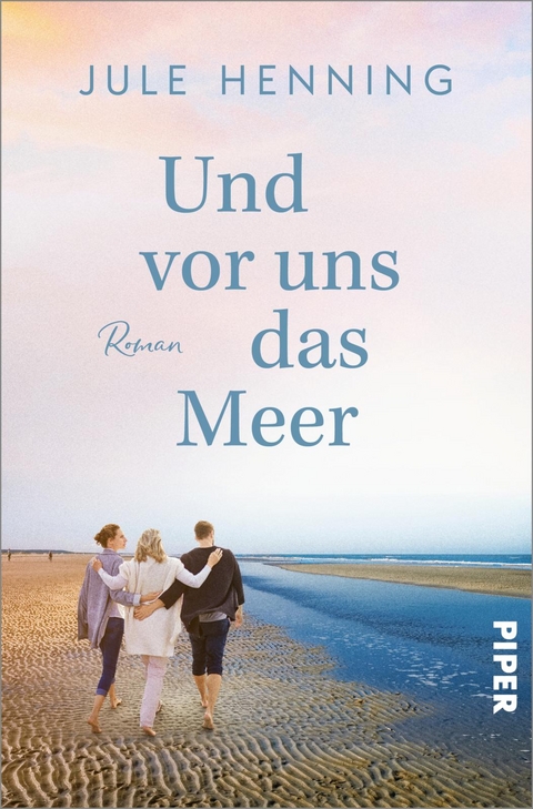 Und vor uns das Meer - Jule Henning