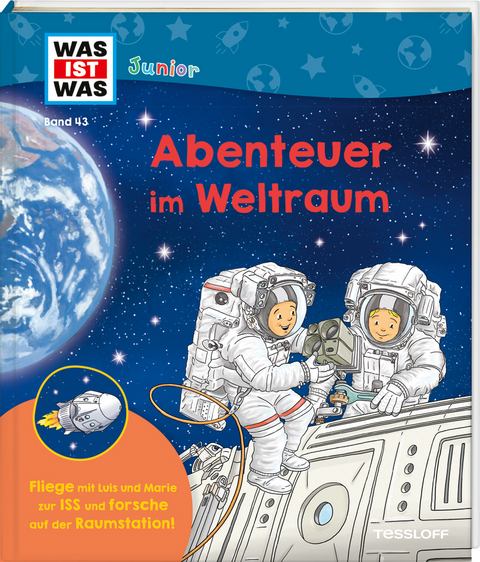 WAS IST WAS Junior Band 43 Abenteuer im Weltraum - Dr. Volker Kratzenberg-Annies