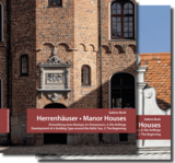 Herrenhäuser. Entwicklung eines Bautypes im Ostseeraum. Manor Houses. Development of a Building Type around the Baltic Sea - Sabine Bock