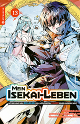 Mein Isekai-Leben - Mit der Hilfe von Schleimen zum mächtigsten Magier einer anderen Welt 13 -  Shinkoshoto, Huuka Kazabana,  Friendly Land