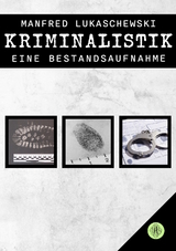 Kriminalistik - Manfred Lukaschewski