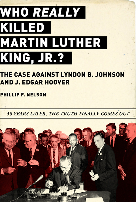 Who REALLY Killed Martin Luther King Jr.? -  Phillip F. Nelson