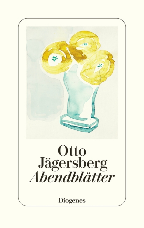 Abendblätter - Otto Jägersberg