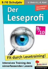 Der Leseprofi - Fit durch Lesetraining / Klasse 9-10 - Stolz, Ulrike; Kohl, Lynn-Sven