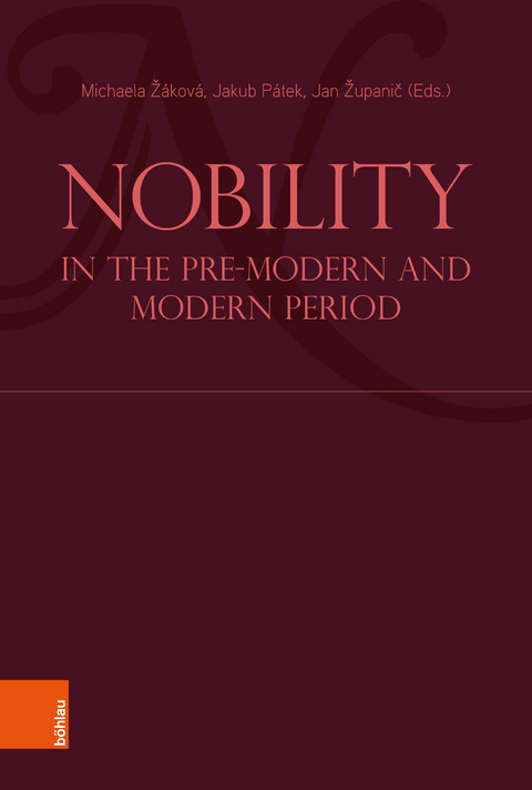 Nobility in the Pre-Modern and Modern Period - 