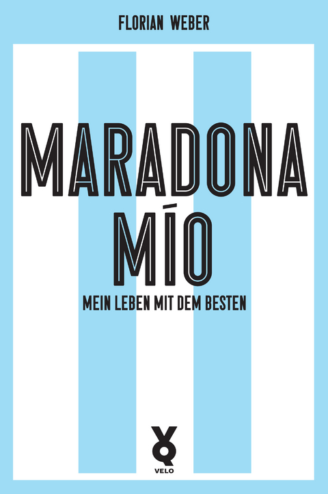 Maradona Mío - Florian Weber