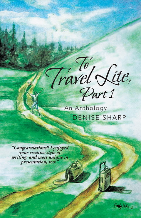 To Travel Lite, Part 1 - Denise Sharp