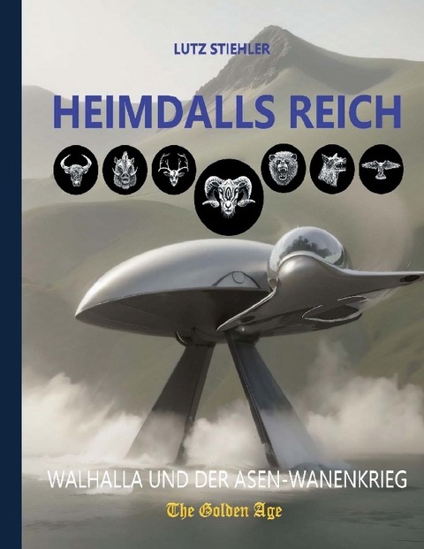 Heimdalls Reich - Lutz Stiehler