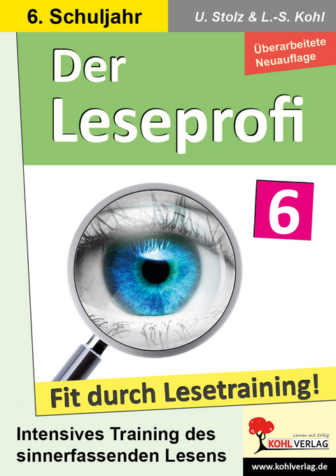 Der Leseprofi - Fit durch Lesetraining / Klasse 6 - Ulrike Stolz, Lynn-Sven Kohl