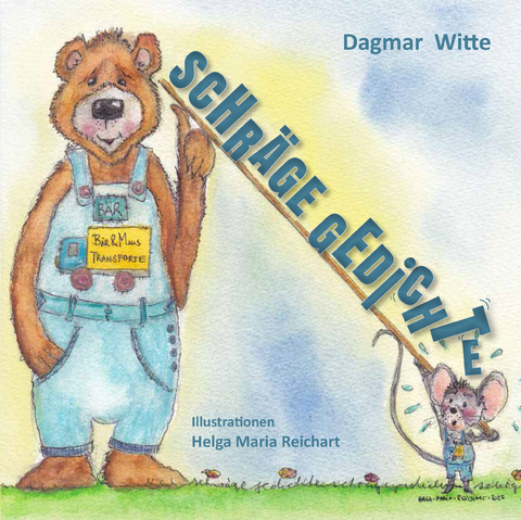 Schräge Gedichte - Dagmar Witte