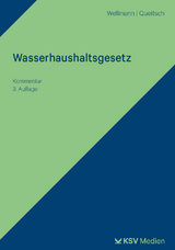 Wasserhaushaltsgesetz - Wellmann, Susanne R; Queitsch, Peter