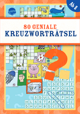 80 geniale Kreuzworträtsel -  Deike