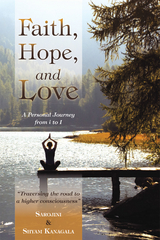 Faith, Hope, and Love -  Sarojini, Shyam Kanagala