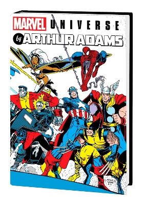 Marvel Universe By Arthur Adams Omnibus - Chris Claremont,  Marvel Various