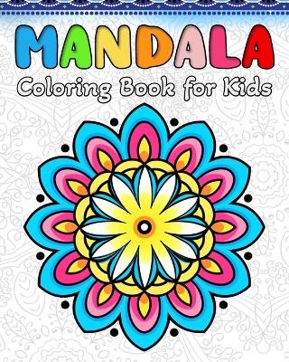 Mandala Coloring Book for Kids - Hannah Sch�ning Bb