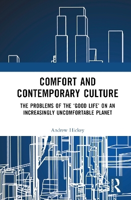 Comfort and Contemporary Culture - Andrew Hickey