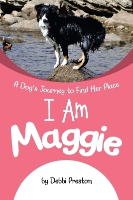 I Am Maggie - Debbi Preston