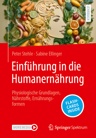 Einführung in die Humanernährung - Peter Stehle; Sabine Ellinger