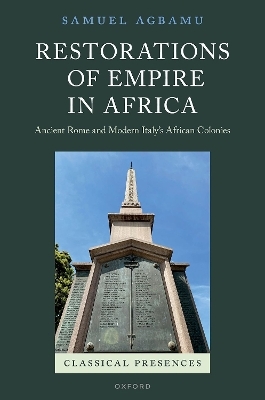 Restorations of Empire in Africa - Samuel Agbamu
