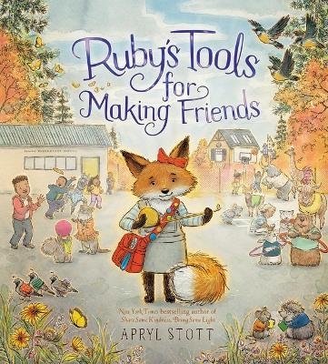 Ruby's Tools for Making Friends - Apryl Stott