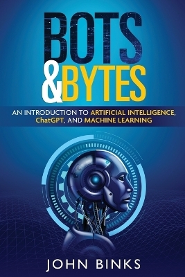 Bots & Bytes - John Binks