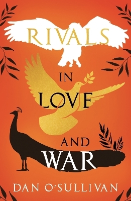 Rivals in Love and War - Dan O'Sullivan
