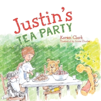 Justin's Tea Party - Karen Clark