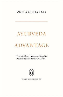 Ayurveda Advantage - Vicram Sharma