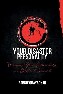 Your Disaster Personality - Robbie Grayson