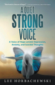 A Quiet Strong Voice - Lee Horbachewski