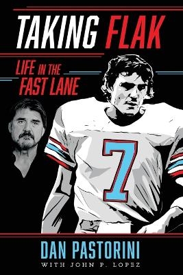 Taking Flak -  Dan Pastorini