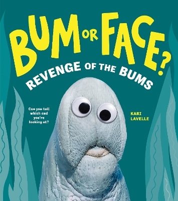 Bum or Face? Volume 2 - Kari Lavelle