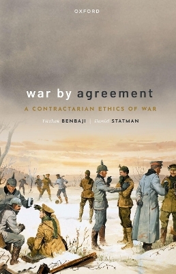 War by Agreement - Yitzhak Benbaji, Daniel Statman