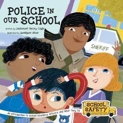 Police in Our School - Becky Coyle