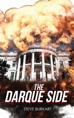 The Darque Side - Steve Burkart