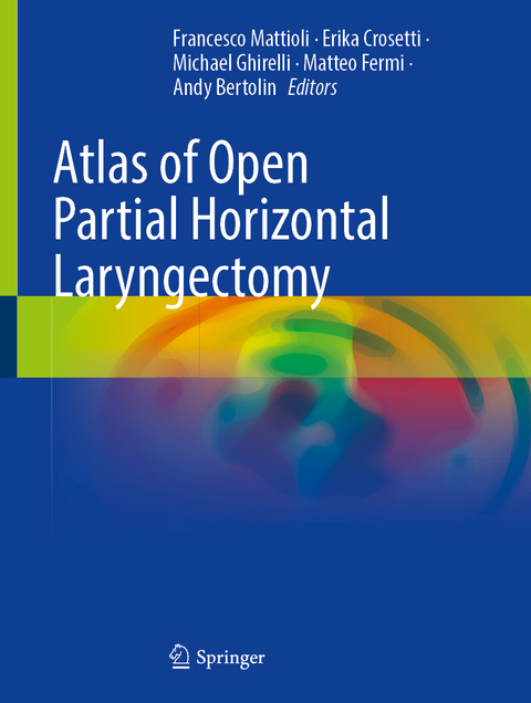 Atlas of Open Partial Horizontal Laryngectomy - 
