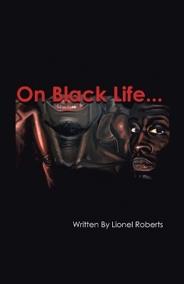 On Black Life - Lionel Roberts