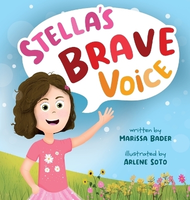 Stella's Brave Voice - Marissa Bader