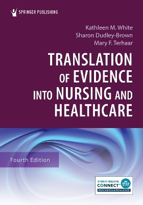 Translation of Evidence into Nursing and Healthcare - 