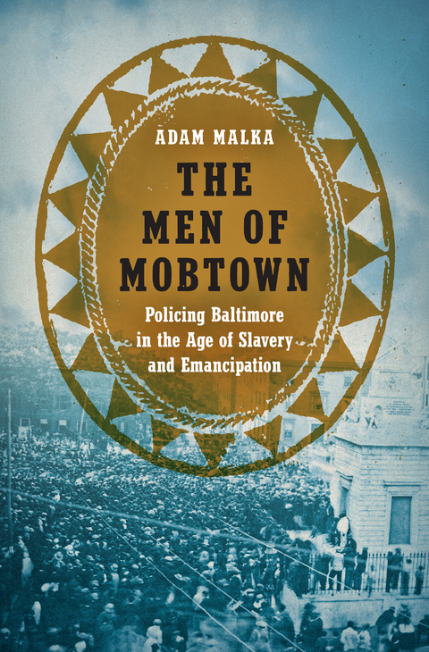 Men of Mobtown -  Adam Malka