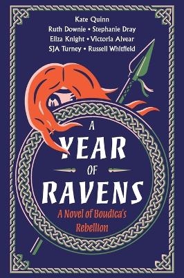 A Year of Ravens - Kate Quinn, Eliza Knight, Russell Whitfield, Vicky Alvear, Ruth Downie