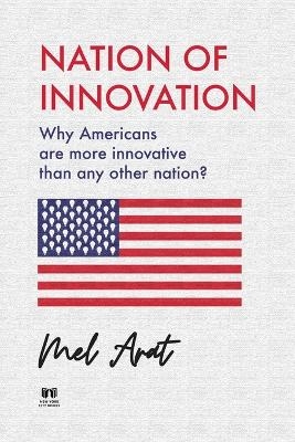 Nation of Innovation - Mel Arat