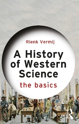 A History of Western Science - Rienk Vermij