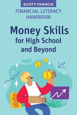 Financial Literacy Handbook - Scott Francis
