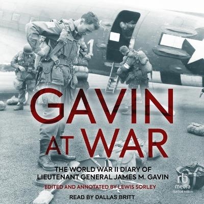 Gavin at War - Lewis Sorley